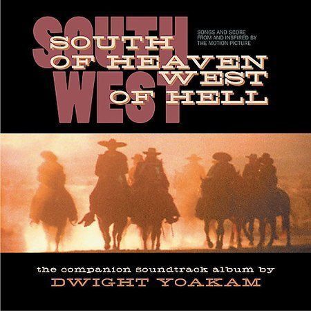 South of Heaven, West of Hell by Dwight Yoakam (CD, Oct-2001, Warner Bros.)