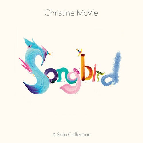 Songbird (A Solo Collection) by McVie, Christine (CD, 2022)