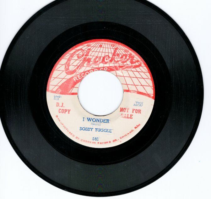 Bobby Tuggle 45 I Wonder/Know She Loves Me CHECKER VG promo blues ...