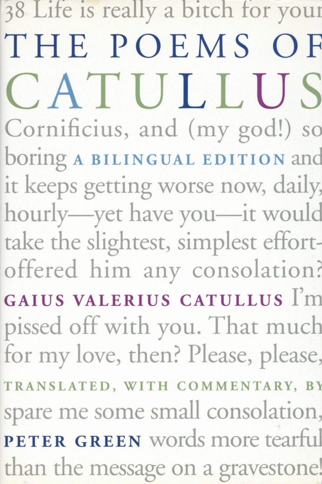 Peter Green Gaius Valerius Catullus / Poems of Catullus A Bilingual Signed 1st