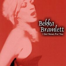 BEKKA BRAMLETT - I Got News For You - CD - **Excellent Condition** - RARE picture