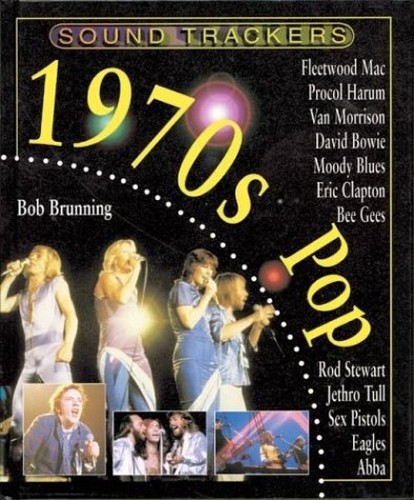 1970s Pop, Bob Brunning 1970s Pop, Bob Brunning